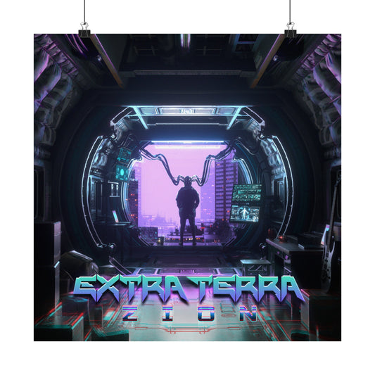 "Extra Terra - ZION" Poster